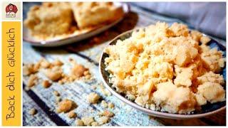 Die Welt besten Butterstreusel / einfache Butterstreusel / 5 Minuten Butterstreusel /