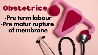 Obstetrics 1 | Preterm Labor & Premature Rupture of Membranes (PROM) | @mbbsmedico3814 #mbbsmedico