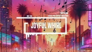 (free copyright music) - Joyful Whirl, Vlog, Background Music by Top Flow