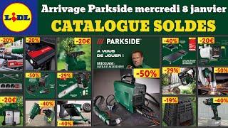 catalogue LIDL Parkside mercredi 8 janvier  Arrivage bricolage Parkside  Promos Crivit Silvercrest