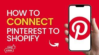 How to Connect Pinterest to Shopify | Updated 2024