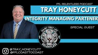 FFL RELENTLESS podcast: Tray Honeycutt