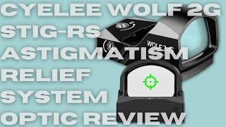 Cyelee Wolf 2 STIG-RS Astigmatism Relief System Optic Review