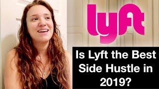 Top Reasons LYFT is a Great Side Hustle (Updated for 2020)