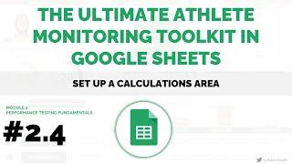 UAMT in Google Sheets #2.4 - Set Up a Calculations Area