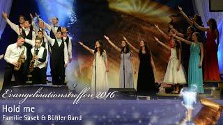 Hold me - Familie Sasek | Evangelisationstreffen 2016 - sasek.TV