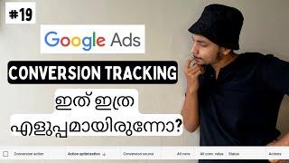 Google Ads Conversion Tracking | Google Ads Malayalam Tutorial | Digital Marketing