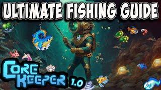 THE ULTIMATE FISHING GUIDE | CORE KEEPER 1.0