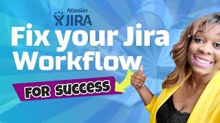 Setup your Jira workflow for  a more efficient  process - Business Analyst Training