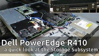 Dell PowerEdge R410: a quick look at the Storage Subsystem