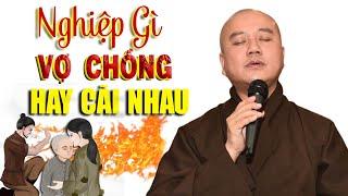 Vì Sao Vợ Chồng Lục Đục Bất Hòa Có Phải Do Nghiệp Kiếp Trước? (Vấn đáp rất hay )_Thầy Thích Pháp Hòa