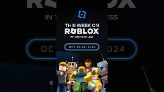 Everything that happened this week on #Roblox in 1 minute or less!  (October 20-26, 2024)