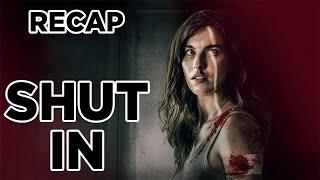 Shut In 2022 Full Movie Explained in English| Movies insight English