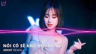 Nói Có Sẽ Khó Nhưng Vui Hot Tiktok | Chu Thúy Quỳnh | Chào Làn Tóc Mây Trong Nắng Sớm Trend Tiktok