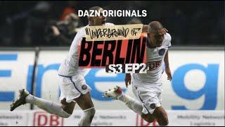 "Dann eben ohne uns!" - Underground of Berlin S3 F2 | DAZN