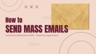 How to send mass emails to any list