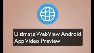 Ultimate WebView App Demo Video Preview