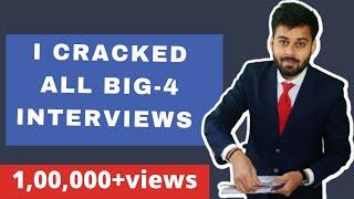 BIG 4| Interview Process | How I cracked all BIG 4 interviews | Interview tips| Chartered Accountant