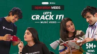 Dice Media | Operation MBBS | Power Anthem | Let's Crack it | Music Video