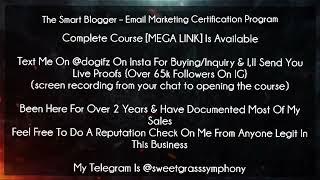 The Smart Blogger Course - Email Marketing Certification Program download