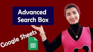 Creating a Powerful Advanced Search Box in Google Sheets - Step by Step
