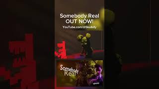 Skulkify - Somebody Real (Five Nights at Freddy's Animation) #fnaf #animation