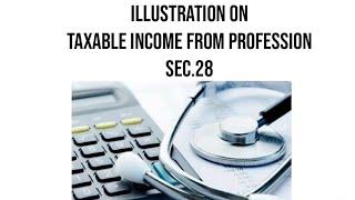 Illustration on Taxable Professional Income