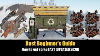 Rust Beginner's Guide - How to get Scrap FAST [UPDATED 2020]