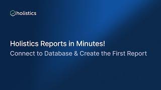 Create A Google Cloud MySQL Database And Your First Holistics Report In Minutes!