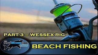 Beach fishing tips for beginners (Part 3) - The Wessex Rig