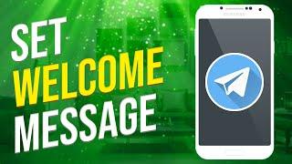 How To Set Welcome Message On Telegram Group (2023)