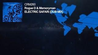 Rogue D & Memoryman AKA Uovo - Electric Safari (Dub Mix)