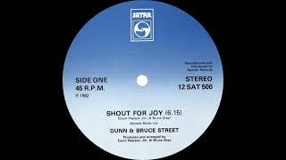 Dunn & Bruce Street - Shout For Joy (Dj ''S'' Rework)