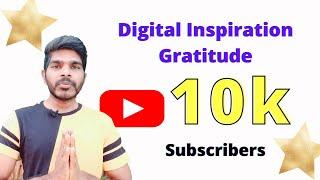 10k Subscribers Celebration | Digital Inspiration Gratitude | Thanking to Everyone