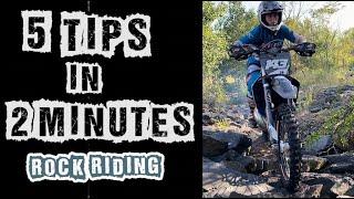 5 Tips In 2 Minutes - Dirt biking In Rocks