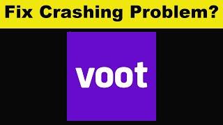 How To Fix Voot App Keeps Crashing Problem Android & Ios - Voot App Crash Issue