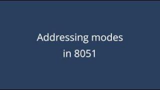 8051: Addressing modes and its types