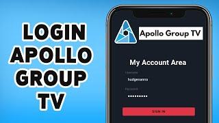 How To Login Apollo Group TV Account 2024 | Apollo Group TV Sign In Guide