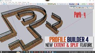 SketchUp Plugin Profile Builder-4 New Feature Part 4 | Extend & Split Feature in Profile Builder 4