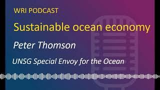 PODCAST: Seeing the Ocean as a Solution, Not a Victim