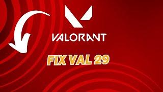 How To Fix Valorant Error Code Val 29 (NEW)