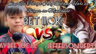 BET 110K || 4TH MATCH || JB SUCAL  JEFFERSON BERTE || RACE 18 PAREHAS