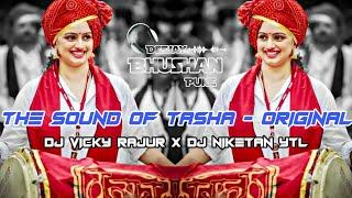 The Sound Of Tasha (Original) - DJ Vicky Rajur & DJ Niketan YTL
