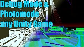 Enable Freecam and Debug Mode in almost any Unity game.