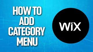 How To Add Category Menu In Wix Tutorial