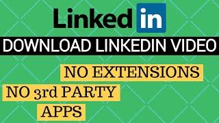 How to Download LinkedIn Videos | No Software | No Extensions | No Apps | Hacks by Code Band