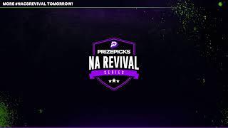 PrizePicks NA Revival Series