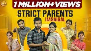 Strict Parents Imsaigal | EMI
