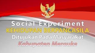 SOSIAL EXPERIMENT KEHIDUPAN BERPANCASILA