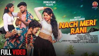 NACH MERI RANI | NEW SANTALI VIDEO 2025 | BAHADUR,SUNIL, SUMITRA,SUKUNYA | SANTALI VIDEO SONG 2025